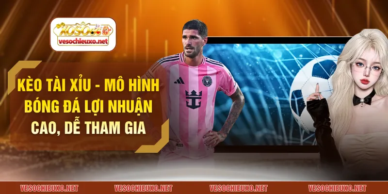 Kèo tài xỉu